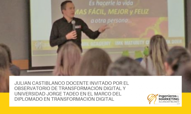 Julian Castiblanco docente invitado por el Observatorio de Transformación Digital y Universidad Jorge Tadeo en el marco del Diplomado en Transformación Digital