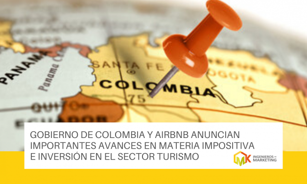 Gobierno de Colombia y AIRBNB anuncian importantes avances en materia impositiva e inversión en el sector turismo