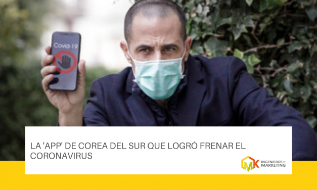 La ‘app’ de Corea del Sur que logró frenar el coronavirus