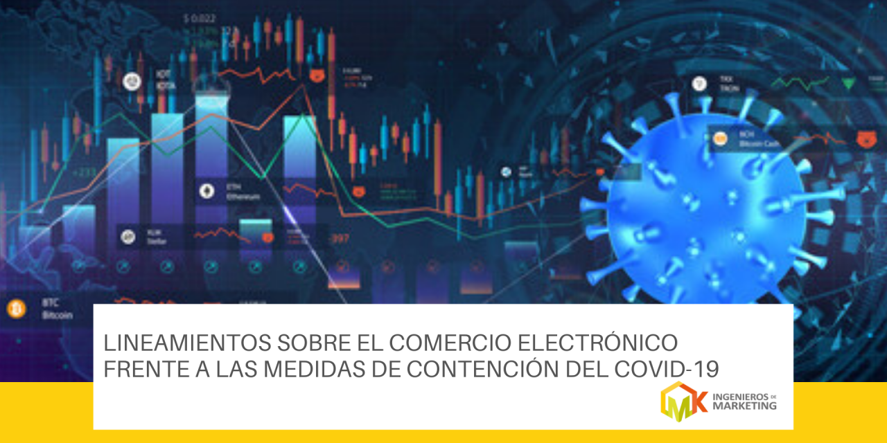 Lineamientos sobre el comercio electrónico frente a las medidas de contención del COVID-19