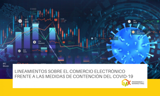 Lineamientos sobre el comercio electrónico frente a las medidas de contención del COVID-19