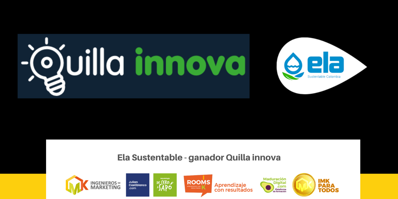 Ela Sustentable – ganador Quilla innova