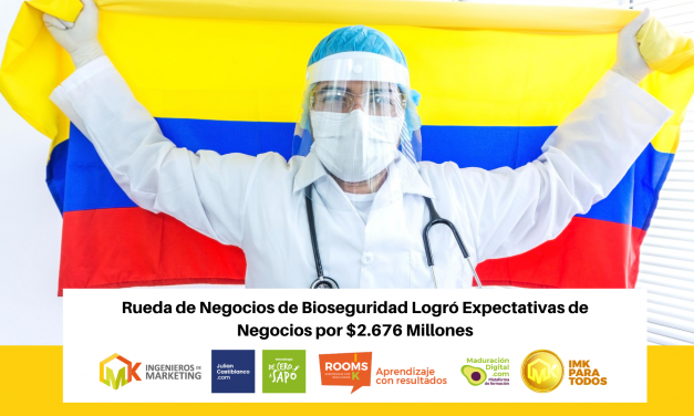 Rueda de Negocios de Bioseguridad Logró Expectativas de Negocios por $2.676 Millones