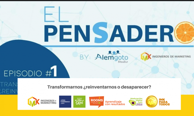 Transformación: ¿reinventarnos o desaparecer?