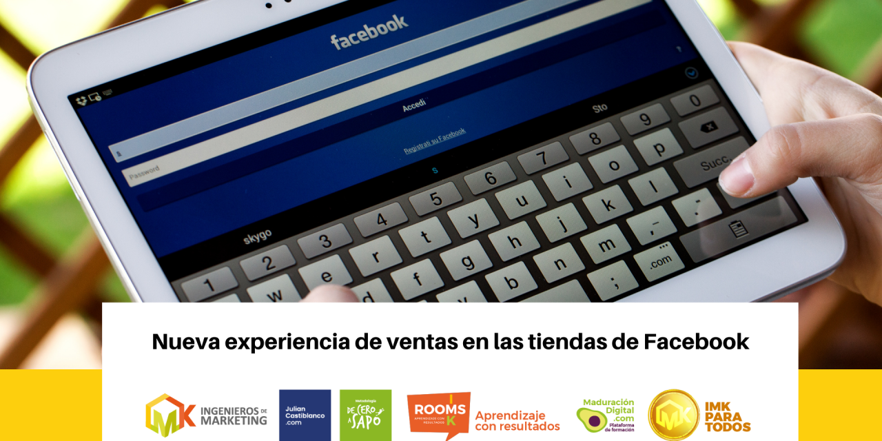 Nueva experiencia de ventas en las tiendas de Facebook