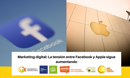 Marketing Digital: La tensión entre Facebook y Apple sigue aumentando