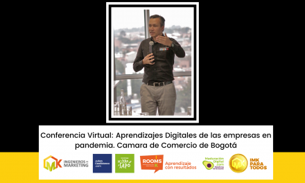 Conferencia Virtual: Aprendizajes Digitales de las empresas en pandemia. Camara de Comercio de Bogotá