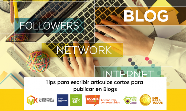Tips para escribir artículos cortos para publicar en Blogs