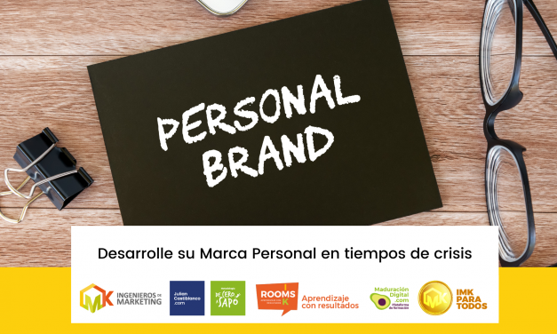 Desarrolle su Marca Personal en tiempos de crisis