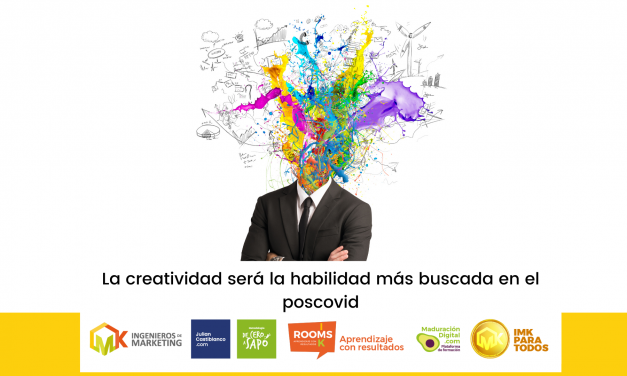 La creatividad será la habilidad más buscada en el poscovid
