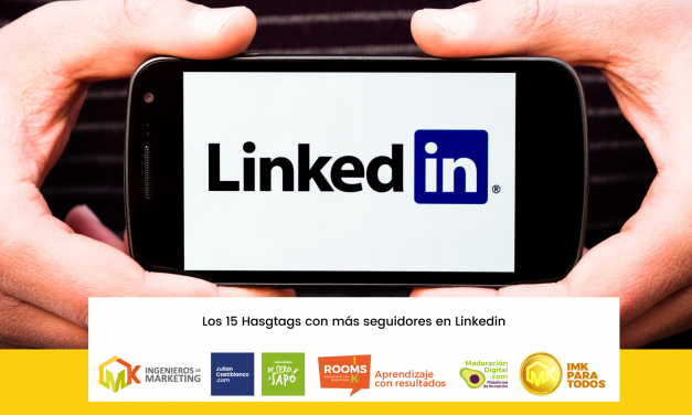 Los 15 Hasgtags con más seguidores en Linkedin