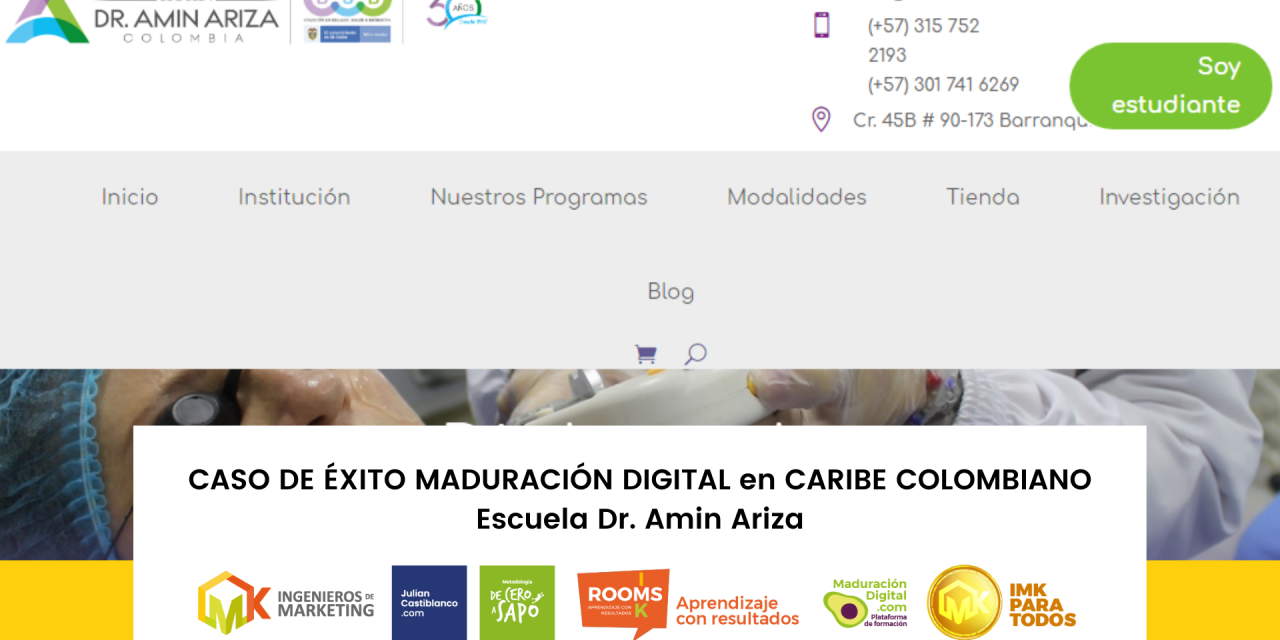 CASO DE ÉXITO MADURACIÓN DIGITAL en CARIBE COLOMBIANO Escuela Dr. Amin Ariza