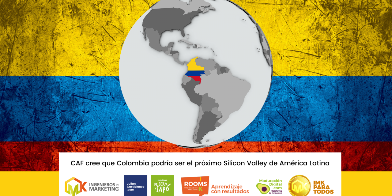 CAF cree que Colombia podría ser el próximo Silicon Valley de América Latina