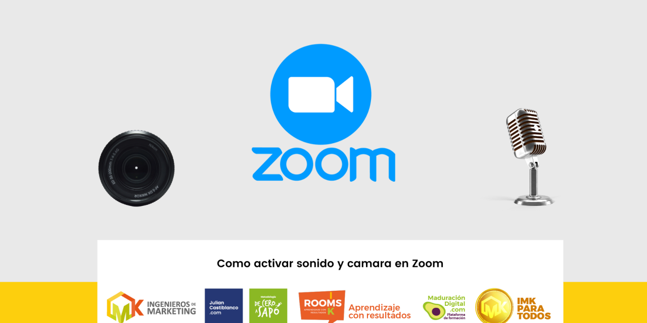 Así se activa el Sonido y su Cámara en ZOOM