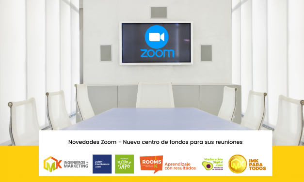 Novedades Zoom – Nuevo centro de fondos para sus reuniones