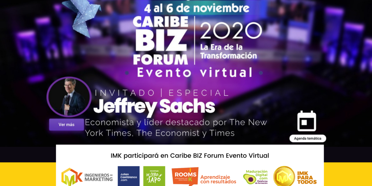 Ingenieros de Marketing IMK participará en Caribe BIZ Forum Evento Virtual
