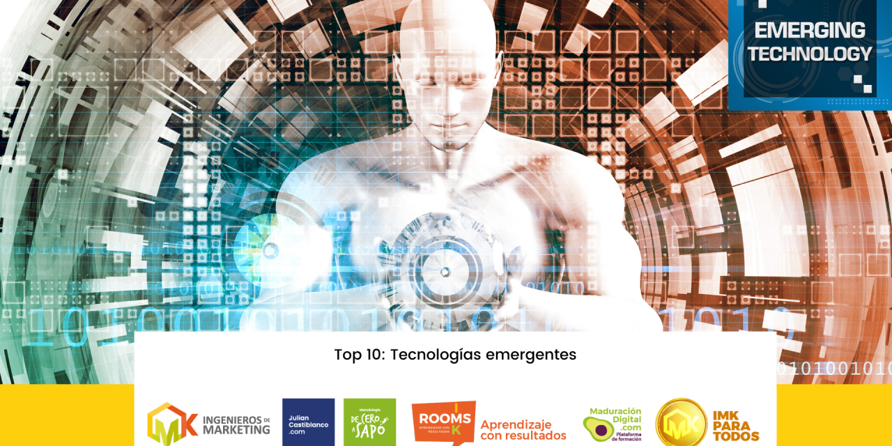 Top 10: Tecnologías emergentes