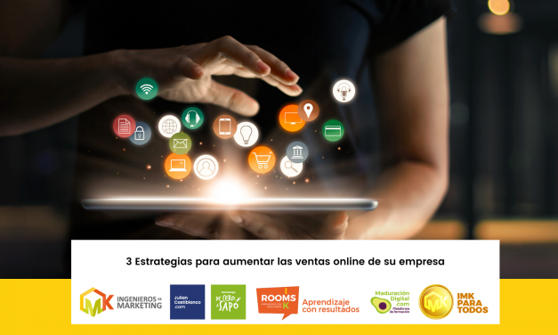 3 Estrategias para aumentas las ventas Online en su Empresa
