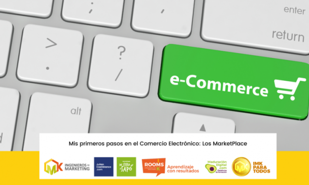 Mis primeros pasos en el Comercio Electrónico: Los MarketPlace – Parte 1