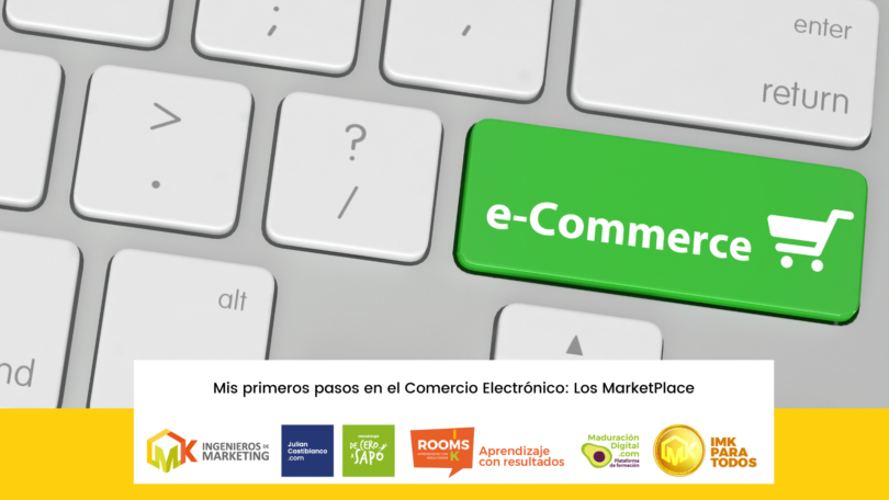 Mis primeros pasos en el Comercio Electrónico: Los MarketPlace – Parte 1
