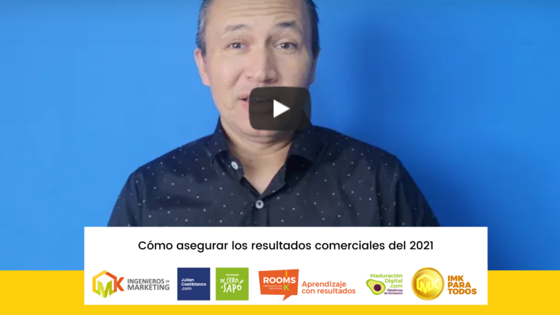 ¿Cómo asegurar los resultados comerciales del 2021?
