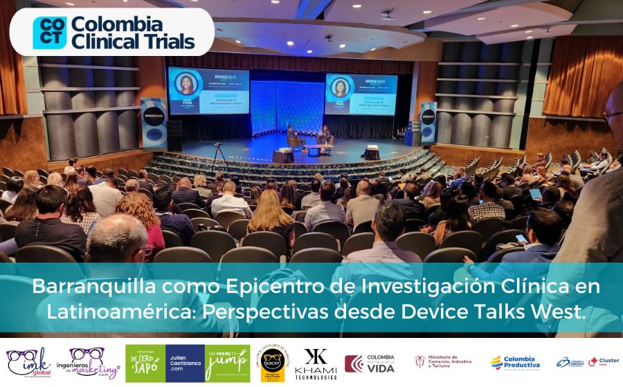 Barranquilla como Epicentro de Investigación Clínica en Latinoamérica: Perspectivas desde Device Talks West.