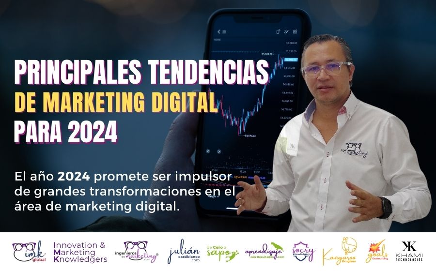 Principales Tendencias de Marketing Digital para 2024
