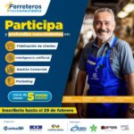 Vuelve “Ferreteros más conectados” el programa que empodera al gremio ferretero de Colombia